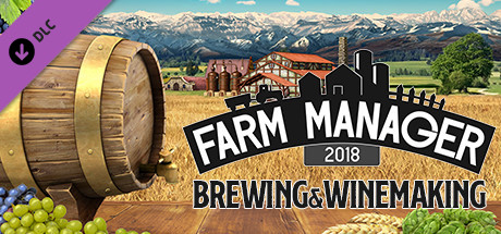 Farm Manager 2018 - Brewing & Winemaking DLC banner image