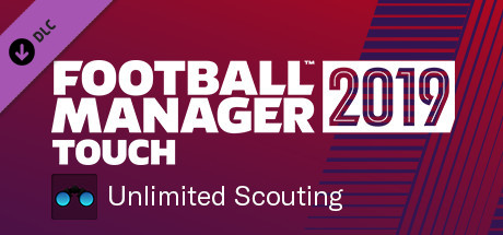 Football Manager 2019 Touch - Unlimited Scouting