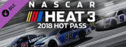NASCAR Heat 3 - 2018 Hot Pass