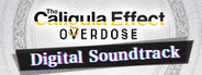 The Caligula Effect: Overdose - Digital Soundtrack
