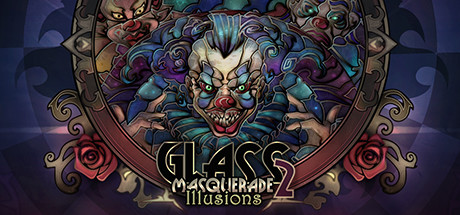 Glass Masquerade 2: Illusions Cover Image