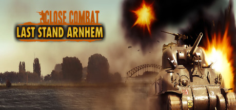 Close Combat: Last Stand Arnhem header image