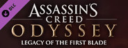 Assassin’s CreedⓇ Odyssey – Legacy of the First Blade
