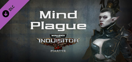 Warhammer 40,000: Inquisitor - Martyr - Mind Plague banner image