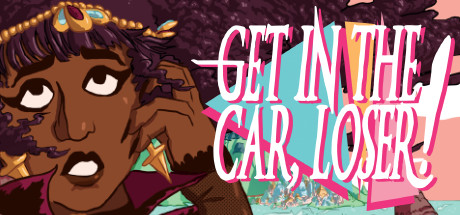 Get In The Car, Loser! header image