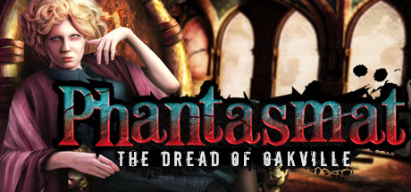 Phantasmat: The Dread of Oakville Collector's Edition Cover Image