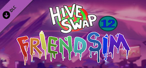 Hiveswap Friendsim - Volume Twelve