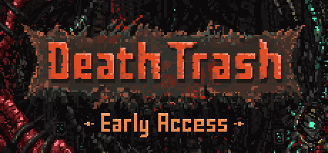 Death Trash v0.7.11