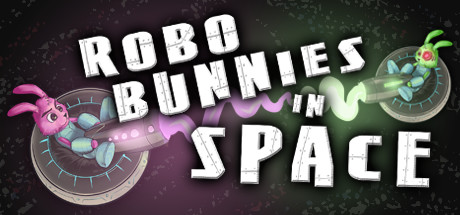 RoboBunnies In Space! Cover Image