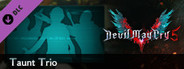 Devil May Cry 5 - Taunt Trio