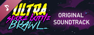 Ultra Space Battle Brawl - Original Soundtrack