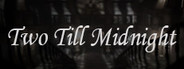 Two Till Midnight