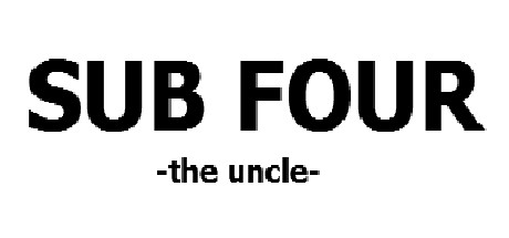 SUB FOUR -the uncle- Cover Image