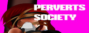 Perverts Society