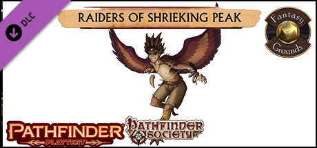 Fantasy Grounds - Pathfinder Society Playtest Scenario #2: Raiders of Shrieking Peak (PFRPG2) banner image