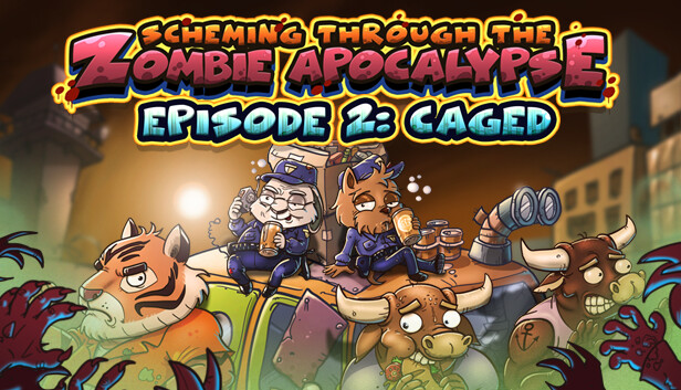 Capsule image of "Scheming Through The Zombie Apocalypse Ep2: Caged" which used RoboStreamer for Steam Broadcasting