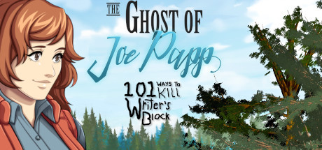 The Ghost of Joe Papp: 101 Ways To Kill Writer's Block Cover Image