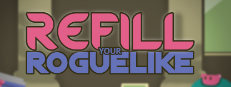 Refill your Roguelike 게임 이미지