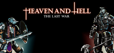 HEAVEN AND HELL - the last war Cover Image