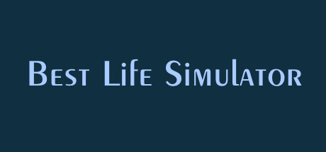 Best Life Simulator