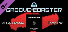 Groove Coaster - MEGALOVANIA