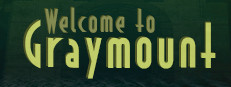 Welcome to Graymount
