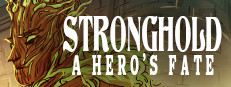 Stronghold: A Hero's Fate