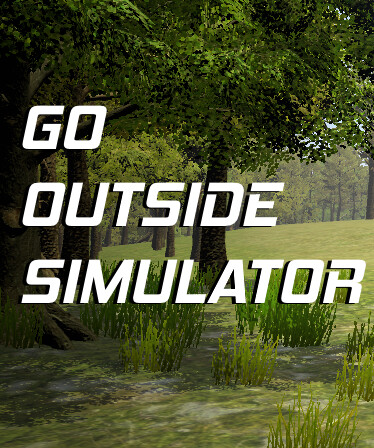 Go Outside Simulator