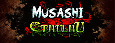 Musashi vs Cthulhu