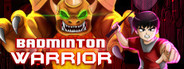 Badminton Warrior (羽毛球勇士 中国新年版)
