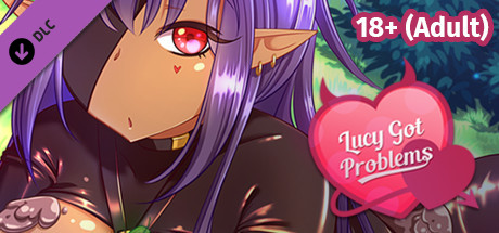 Lucy Got Problems - 18+ Adult Only Patch