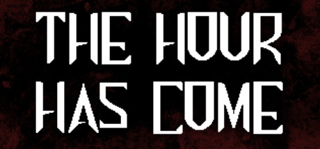 The Hour Has Come steam charts