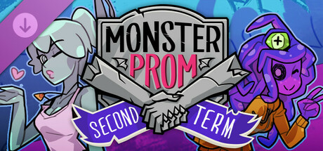 Monster Prom: Second Term banner image