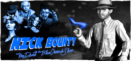 Nick Bounty and the Dame with the Blue Chewed Shoe banner image