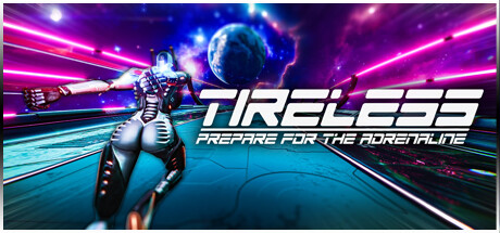 TIRELESS: Prepare For The Adrenaline Cover Image