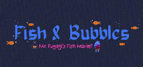 Fish & Bubbles