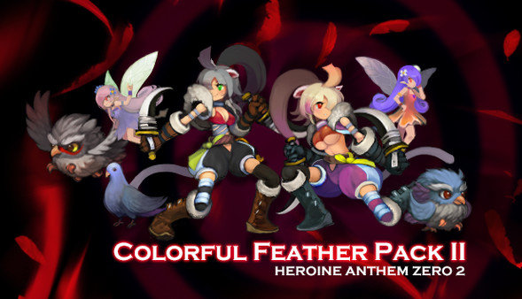 Heroine Anthem Zero 2：Colorful Feather Pack II