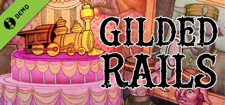 Gilded Rails Demo banner