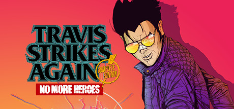 Travis Strikes Again: No More Heroes Complete Edition header image