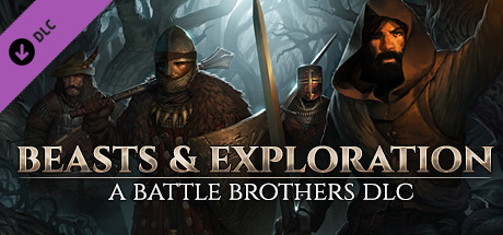 Battle Brothers - Beasts & Exploration (1.4 GB)