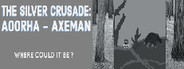 The Silver Crusade: Aoorha Axeman