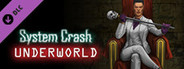 System Crash - Underworld