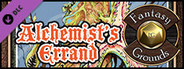 Fantasy Grounds - A07: Alchemist's Errand (Savage Worlds)