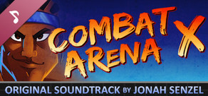 The Hex - "Combat Arena X" Original Soundtrack