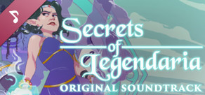 The Hex - "Secrets of Legendaria" Original Soundtrack