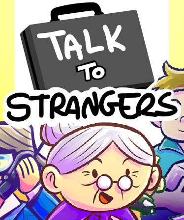 Talk to Strangers