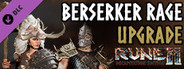 RUNE II: Berserker Upgrade