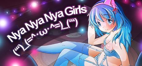 Nya Nya Nya Girls (ʻʻʻ)_(=^･ω･^=)_(ʻʻʻ)