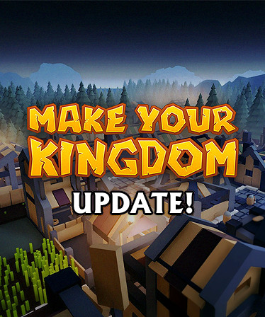 Make Your Kingdom