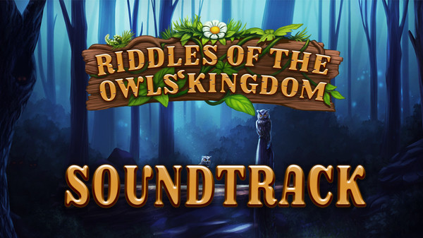 Riddles of the Owls Kingdom - Soundtrack for steam Riddles of the Owls Kingdom - Soundtrack for steam